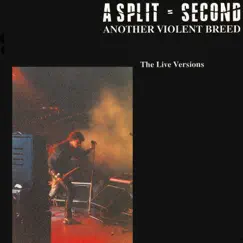 Another Violent Breed [Remastered] [Live] - EP by A Split-Second album reviews, ratings, credits