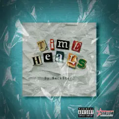 Time Heals - Single by $ack$tarJ album reviews, ratings, credits