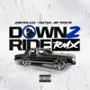 Down 2 Ride (Remix) [feat. Mr. Pookie & Tum Tum] - Single album lyrics, reviews, download