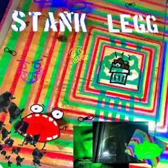 STANK LEGG (feat. 6RIPS, meda & Muddy Troubles) - Single by GARBAGE CO. album reviews, ratings, credits