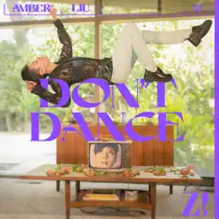 DON'T DANCE - Single by Amber Liu album reviews, ratings, credits