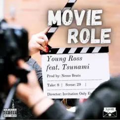 Movie Role (feat. Mylani Tsunami) [Radio Edit] - Single by Young Ross album reviews, ratings, credits