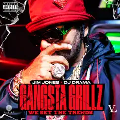 Gangsta Grillz: We Set the Trends by Jim Jones album reviews, ratings, credits