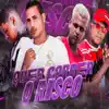 Quer Correr Risco (feat. É o Cesinha Oficial & Seja Cria) - Single album lyrics, reviews, download