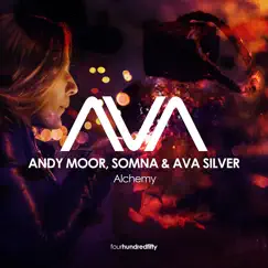 Alchemy - Single by Andy Moor, Somna & Ava Silver album reviews, ratings, credits