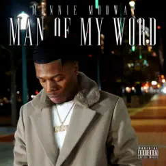Man of My Word - Single by Monnie Moowap album reviews, ratings, credits