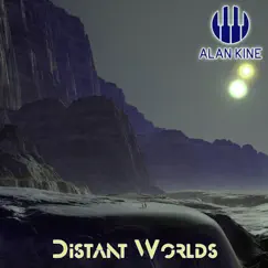 Distant Worlds - Single by Alan Kine album reviews, ratings, credits