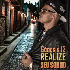 Realize Seu Sonho by Gênesis 12 album reviews, ratings, credits