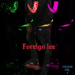Its a Go, Vol. 2 by Foreign Lee album reviews, ratings, credits