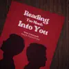 Reading Too Much Into You (feat. Bradley Riches) - Single album lyrics, reviews, download