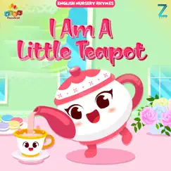 I Am A Little Teapot (English Nursery Rhymes) Song Lyrics