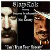 Can't Trust Your Honesty (feat. Donavon Frankenreiter & Matt Grundy) - Single album lyrics, reviews, download