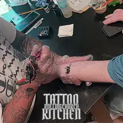 Tattoo Kitchen Song Lyrics