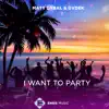 I Want to Party - Single album lyrics, reviews, download