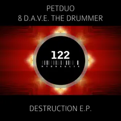 Destruction - EP by PETDuo & D.A.V.E. The Drummer album reviews, ratings, credits