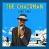 The Chairman - Single album lyrics, reviews, download
