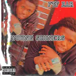 Young Shiners - EP by FTF Zar album reviews, ratings, credits