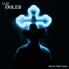 Le Va Doler Song Lyrics