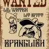 Spanglish (feat. Lil Spitt) - Single album lyrics, reviews, download