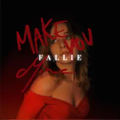 Make You Mine - Single by Fallie album reviews, ratings, credits