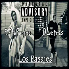 Los Pasajes - Single by DLetras & El MaFantas album reviews, ratings, credits