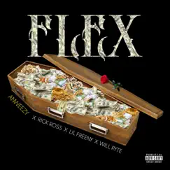 Flex (feat. Rick Ross & Will Ryte) - Single by Anweezy & Lil Freeny album reviews, ratings, credits
