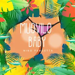 Muovilo Baby - Single by Niko Pandetta, Tempoxso & Janax album reviews, ratings, credits