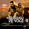 Não Esqueci de Você - Single album lyrics, reviews, download