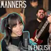 Manners in English (feat. Nam1541) - Single album lyrics, reviews, download