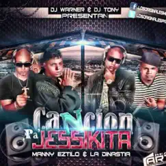 Canción Pa Jessikita (feat. Dj Warner, Dj Tony & Manny Eztilo) Song Lyrics