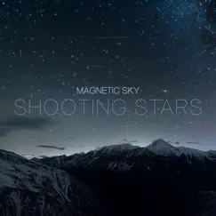 Shooting Stars - Single by Magnetic Sky album reviews, ratings, credits