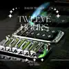 Twelve Hours - Single album lyrics, reviews, download