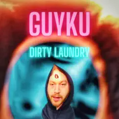 Dirty Laundry - Single by Guyku album reviews, ratings, credits