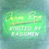 Visited By Bassmen - Single album lyrics, reviews, download