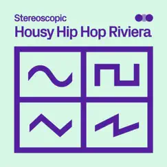 Housy Hip Hop Riviera by Thomas Didier album reviews, ratings, credits