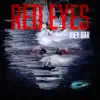Red Eyes (Number 4 Mix) - Single album lyrics, reviews, download