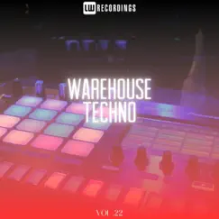 Warehouse Techno, Vol. 22 by Various Artists album reviews, ratings, credits