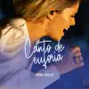 Canto de Euforia - EP album lyrics, reviews, download