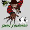 Dreamz N Nightmares - Single album lyrics, reviews, download