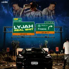 Real Shit - Single by Lyjah album reviews, ratings, credits
