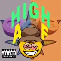 High AF (feat. King $olo) - Single by Rāwjí album reviews, ratings, credits