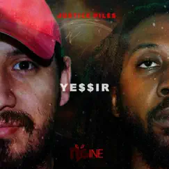 Yessir by Justice Piles & N-Gine album reviews, ratings, credits