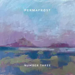 Number Three by Permafrost album reviews, ratings, credits