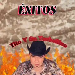 Éxitos by Tito Y Su Torbellino album reviews, ratings, credits