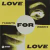Love For Love - Single album lyrics, reviews, download