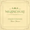 Melancholy song lyrics