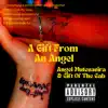 A Gift From an Angel (feat. Gift Of The Gab) - EP album lyrics, reviews, download
