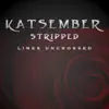 Lines Uncrossed (Stripped) - Single album lyrics, reviews, download