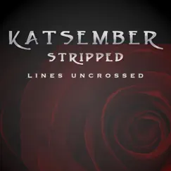 Lines Uncrossed (Stripped) Song Lyrics