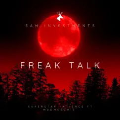 FREAK TALK (feat. Mbkmeechie) Song Lyrics